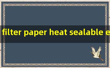 filter paper heat sealable exporter
